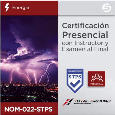 Certificación Presencial NOM-022-STPS Total Ground (Válida Ante Secretaría del Trabajo) para CDMX,GDL,MTY,HMO,MER,LN y TIJ.